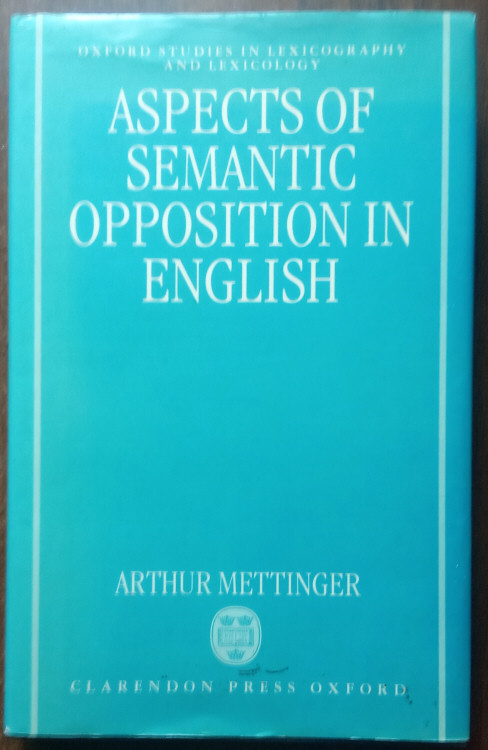 aspects-of-semantic-opposition-in-english