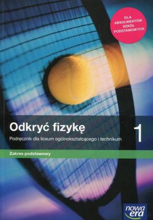 odkryc-fizyke-1-podrecznik-zakres-podstawowy-dla-absolwentow-szkol-podstawowych-