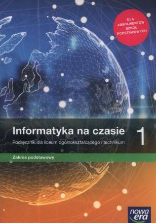 informatyka-na-czasie-1-podrecznik-zakres-podstawowy-dla-absolwentow-szkol-podstawowych-