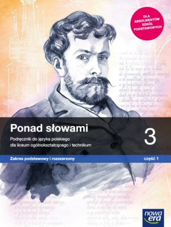 ponad-slowami-3-1-podrecznik-zakres-podstawowy-i-rozszerzony-szkola-ponadpodstawowa