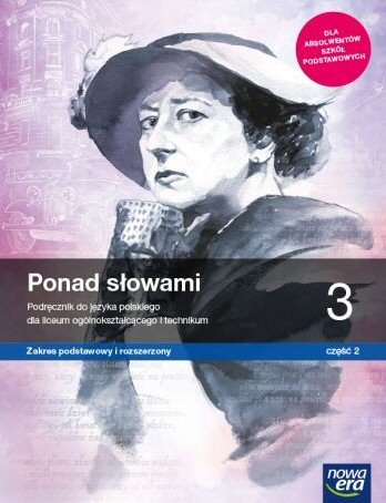 ponad-slowami-3-2-podrecznik-zakres-podstawowy-i-rozszerzony-szkola-ponadpodstawowa