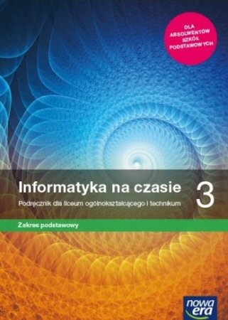 informatyka-na-czasie-3-podrecznik-zakres-podstawowy-szkola-ponadpodstawowa
