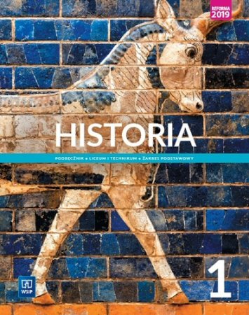 historia-podrecznik-liceum-i-technikum-klasa-1-zakres-podstawowy-szkola-ponadpodstawowa