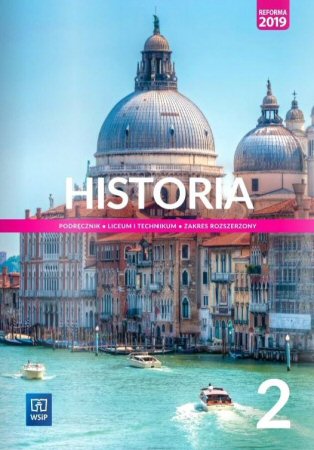 historia-podrecznik-liceum-i-technikum-klasa-2-zakres-rozszerzony-szkola-ponadpodstawowa